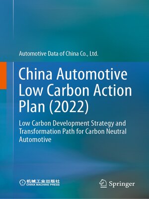 cover image of China Automotive Low Carbon Action Plan (2022)